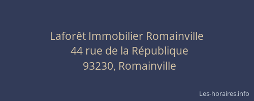 Laforêt Immobilier Romainville