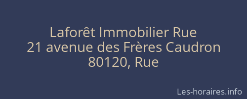 Laforêt Immobilier Rue