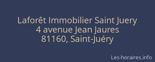 Laforêt Immobilier Saint Juery