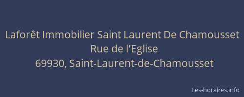 Laforêt Immobilier Saint Laurent De Chamousset