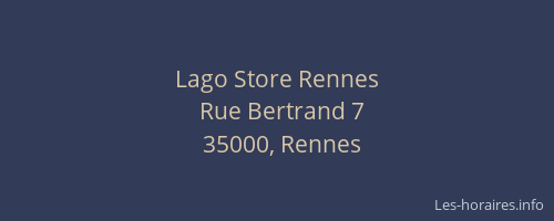 Lago Store Rennes