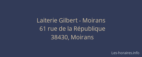Laiterie Gilbert - Moirans