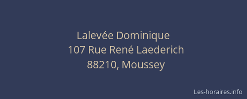 Lalev&eacute;e Dominique