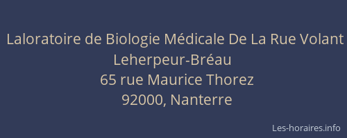 Laloratoire de Biologie Médicale De La Rue Volant Leherpeur-Bréau