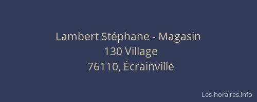 Lambert Stéphane - Magasin