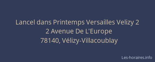 Lancel dans Printemps Versailles Velizy 2