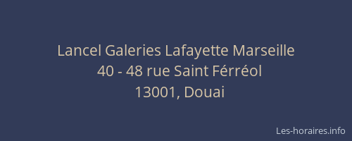 Lancel Galeries Lafayette Marseille