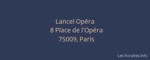 Lancel Opéra
