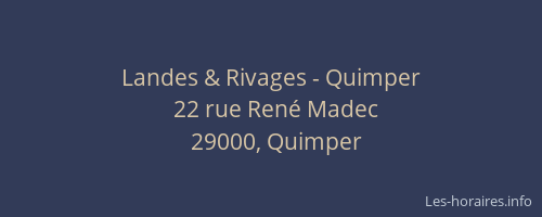 Landes & Rivages - Quimper