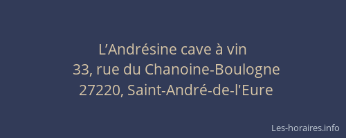 L’Andr&eacute;sine cave &agrave; vin