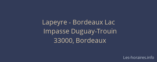Lapeyre - Bordeaux Lac