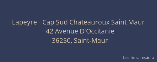 Lapeyre - Cap Sud Chateauroux Saint Maur