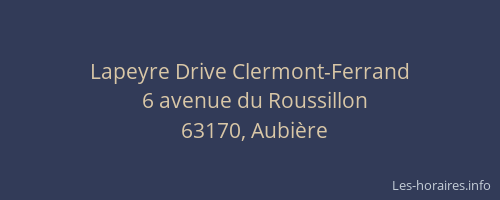 Lapeyre Drive Clermont-Ferrand
