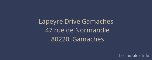 Lapeyre Drive Gamaches
