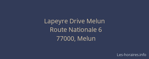 Lapeyre Drive Melun