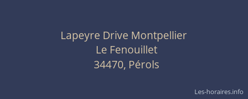 Lapeyre Drive Montpellier