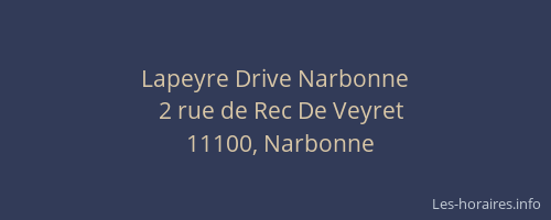 Lapeyre Drive Narbonne