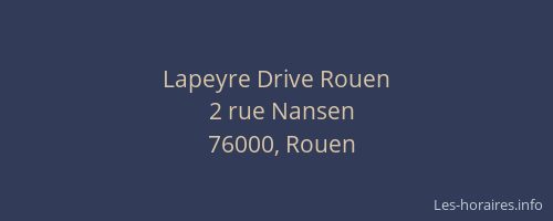 Lapeyre Drive Rouen