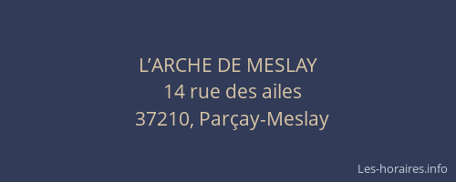 L’ARCHE DE MESLAY