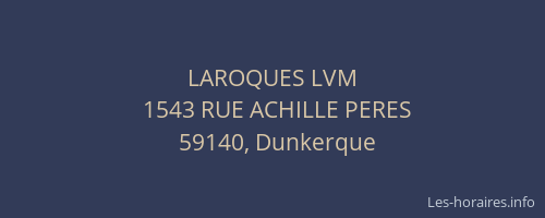 LAROQUES LVM