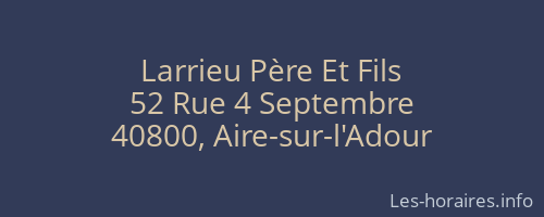 Larrieu Père Et Fils