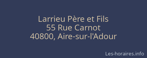 Larrieu Père et Fils