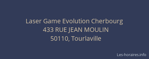 Laser Game Evolution Cherbourg