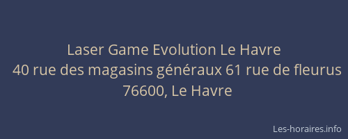 Laser Game Evolution Le Havre