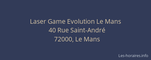 Laser Game Evolution Le Mans