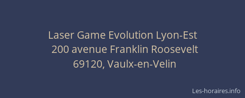 Laser Game Evolution Lyon-Est