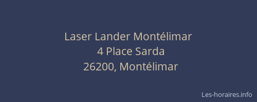 Laser Lander Montélimar