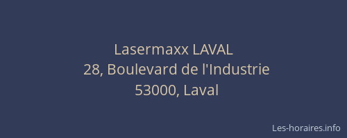 Lasermaxx LAVAL