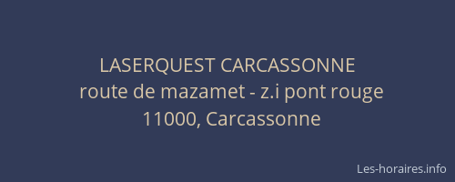LASERQUEST CARCASSONNE