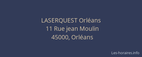 LASERQUEST Orléans