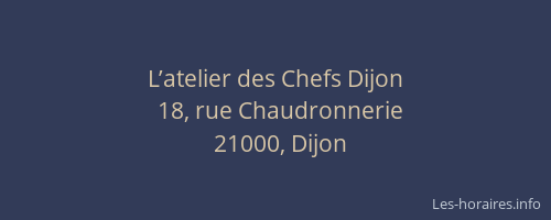 L’atelier des Chefs Dijon