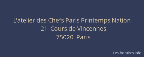 L’atelier des Chefs Paris Printemps Nation