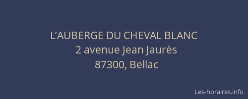 L’AUBERGE DU CHEVAL BLANC