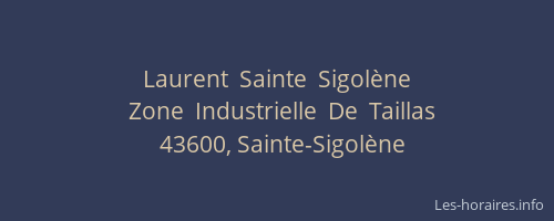 Laurent  Sainte  Sigol&egrave;ne