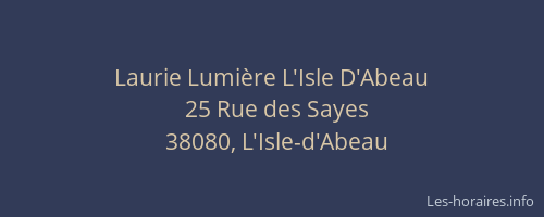 Laurie Lumi&egrave;re L'Isle D'Abeau