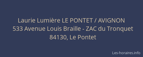 Laurie Lumière LE PONTET / AVIGNON
