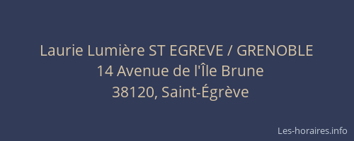 Laurie Lumière ST EGREVE / GRENOBLE