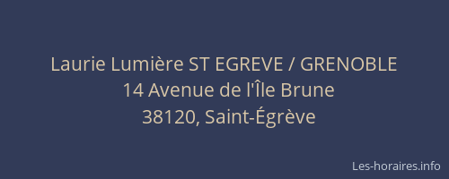 Laurie Lumi&egrave;re ST EGREVE / GRENOBLE