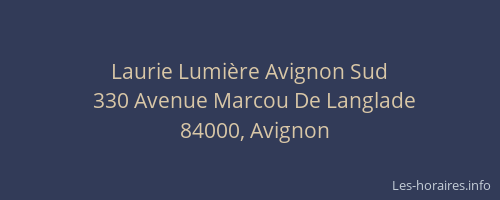 Laurie Lumière Avignon Sud