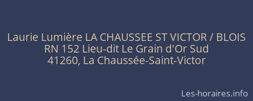 Laurie Lumière LA CHAUSSEE ST VICTOR / BLOIS