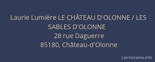 Laurie Lumière LE CHÂTEAU D'OLONNE / LES SABLES D'OLONNE