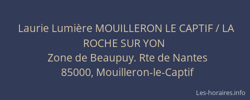 Laurie Lumière MOUILLERON LE CAPTIF / LA ROCHE SUR YON