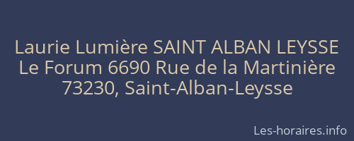 Laurie Lumière SAINT ALBAN LEYSSE