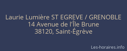 Laurie Lumière ST EGREVE / GRENOBLE