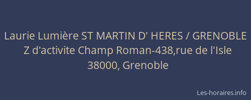 Laurie Lumière ST MARTIN D' HERES / GRENOBLE