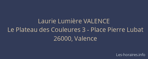 Laurie Lumière VALENCE